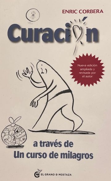 Curaci&oacute;n a trav&eacute;s de un Curso de Milagros